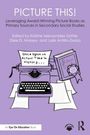 Text: "PICTURE THIS! Leveraging Award-Winning Picture Books as Primary Sources in Secondary Social Studies." Illustration: Schreibmaschine, Buch, Papier.