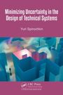 Yuri Spirochkin: Minimizing Uncertainty in the Design of Technical Systems, Buch