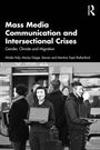 Marija Geiger Zeman: Mass Media Communication and Intersectional Crises, Buch