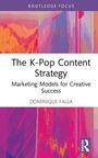Dominique Falla: The K-Pop Content Strategy, Buch