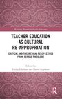 Teacher Education as Cultural Re-appropriation, Buch