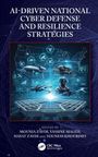 AI-Driven National Cyber Defense and Resilience Strategies, Buch