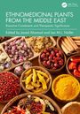 "ETHNOMEDICINAL PLANTS FROM THE MIDDLE EAST", Gewürze und Pflanzen in Schalen arrangiert.