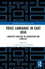 Toxic Language in East Asia, Buch