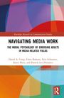 Chris Roberts: Navigating Media Work, Buch