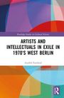 Azadeh Fatehrad: Artists and Intellectuals in Exile in 1970's West Berlin, Buch