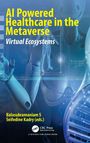 "AI Powered Healthcare in the Metaverse; Virtual Ecosystems; Balasubramaniam S, Seifedine Kadry (eds.)."

Vernetzte Roboterarme und ein DNA-Strang.