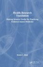 Khalid S. Khan: Health Research Translation, Buch