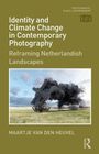 Maartje van den Heuvel: Identity and Climate Change in Contemporary Photography, Buch