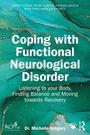 Michelle Gregory: Coping with Functional Neurological Disorder, Buch