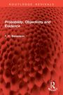 "Routledge Revivals", "Probability, Objectivity and Evidence", "F. C. Benenson"; rote, strukturierte Oberfläche.