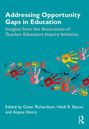Addressing Opportunity Gaps in Education, Buch
