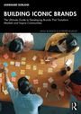 Annemarie Dorland: Building Iconic Brands, Buch