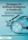 Frank Papay: Strategies for Artificial Intelligence in Healthcare, Buch