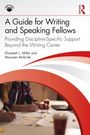 Elisabeth L. Miller: A Guide for Writing and Speaking Fellows, Buch