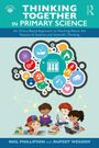 Buchtitel: "Thinking Together in Primary Science". Illustrationen von vier Kindern, die mit Büchern und Laptops lernen.