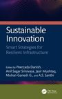 „Sustainable Innovation: Smart Strategies for Resilient Infrastructure“, herausgegeben von mehreren Autoren.