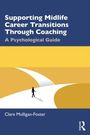 Titel: "Supporting Midlife Career Transitions Through Coaching: A Psychological Guide". Illustration eines Weges mit Person.