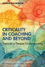 „Criticality in Coaching and Beyond: Towards a Deeper Understanding“ von Tatiana Bachkirova. Bunte Blätter und Kreise.