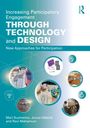 Increasing Participatory Engagement through Technology and Design, Buch