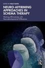 Neuro-affirming Approaches in Schema Therapy, Buch