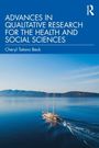 ADVANCES IN QUALITATIVE RESEARCH FOR THE HEALTH AND SOCIAL SCIENCES. Cheryl Tatano Beck. Segelboot auf ruhigem Meer vor Hügel.