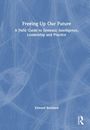 Deborah Haskew: Freeing Up Our Future, Buch