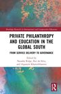Private Philanthropy and Education in the Global South, Buch