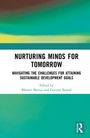 Nurturing Minds for Tomorrow, Buch