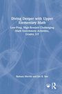 Jon R. Star: Diving Deeper with Upper Elementary Math, Buch