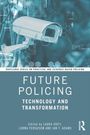 Text: "Future Policing: Technology and Transformation". Überwachungskamera und digitale Elemente im Hintergrund.