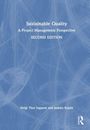 Titel: Sustainable Quality. Untertitel: A Project Management Perspective. Autoren: Helgi Thor Ingason, Jaakko Kujala.