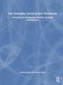 Aarathi Selvan: The Embodied Social Justice Workbook, Buch