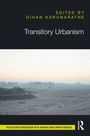 "EDITED BY GIHAN KARUNARATNE. Transitory Urbanism. Landschaft bei Dämmerung, karge Flächen und sanfte Hügel."