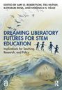 "Dreaming Liberatory Futures for STEM Education: Implications for Teaching, Research, and Policy." Oben fliegende Vögel, unten Menschen.