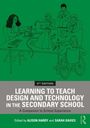 Learning to Teach Design and Technology in the Secondary School, Buch