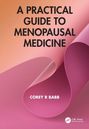 "A Practical Guide to Menopausal Medicine" von Corey R Babb; rosa Hintergrund mit geschwungener Papieroptik.