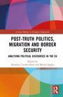Post-Truth Politics, Migration and Border Security, Buch