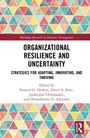 Organizational Resilience and Uncertainty, Buch