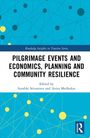 Pilgrimage Events and Economics, Planning and Community Resilience, Buch