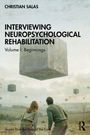 Text: "CHRISTIAN SALAS, INTERVIEWING NEUROPSYCHOLOGICAL REHABILITATION, Volume I: Beginnings", darunter Person und schwebende Blöcke.