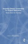 Inspiring Senior Leadership in Further Education, Buch
