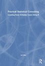 Lei Hua: Practical Statistical Consulting, Buch