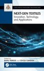 "NEXT-GEN TEXTILES: Innovation, Technology, and Applications" von Banu Nergis und Cevza Candan. Futuristische Grafik.