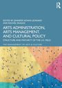 Arts Administration, Arts Management, and Cultural Policy, Buch