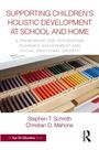 „Supporting Children's Holistic Development at School and Home“ ist der Titel eines Buchcovers mit bunten Pastellkreiden.