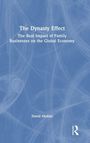 Titel: "The Dynasty Effect: The Real Impact of Family Businesses on the Global Economy" von David Molian. Blauer Hintergrund.