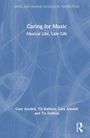 Gary Ansdell: Caring for Music, Buch