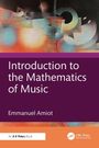 "Introduction to the Mathematics of Music" von Emmanuel Amiot, CRC Press Logo, abstrakte Farbillustration.