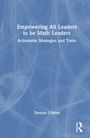 Thomas O'Brien: Empowering All Leaders to be Math Leaders, Buch